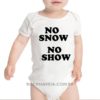 Body infantil No Snow, No Show - Image 2