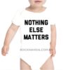 Body infantil Nothing Else Matters - Image 2