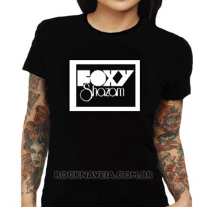 Camiseta Feminina Baby Look Foxy Shazam